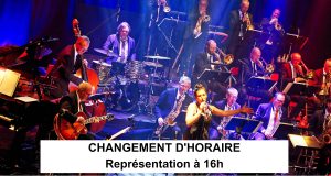 Couleur Swing Big Band changement d'horaire représentation à 16h